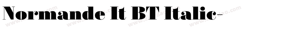 Normande It BT Italic字体转换